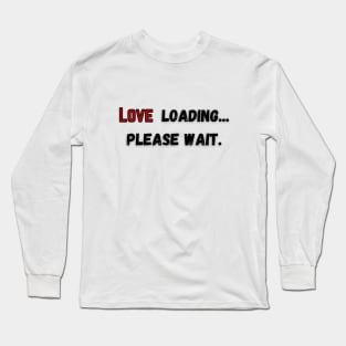 Anything ... can be loading, please wait. Long Sleeve T-Shirt